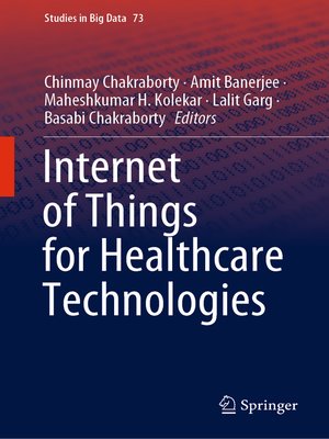 cover image of Internet of Things for Healthcare Technologies